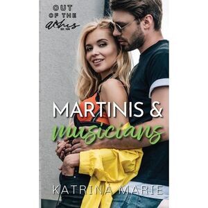 Martinis & Musicians -- Katrina Marie